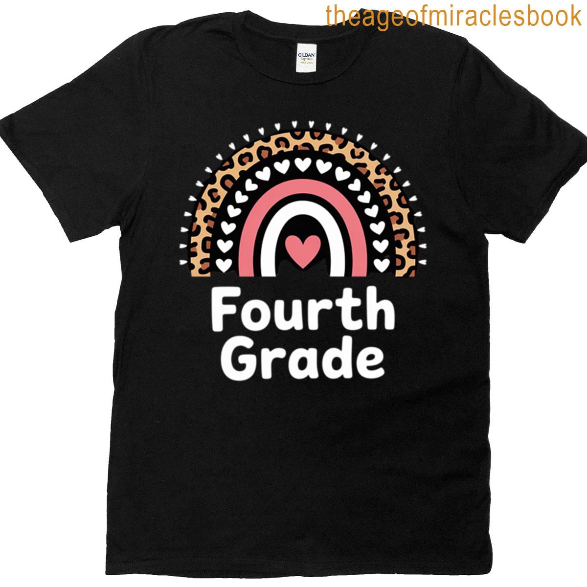 Fourth Grade Teacher Leopard Rainbow 4th Grade Teacher T-shirt