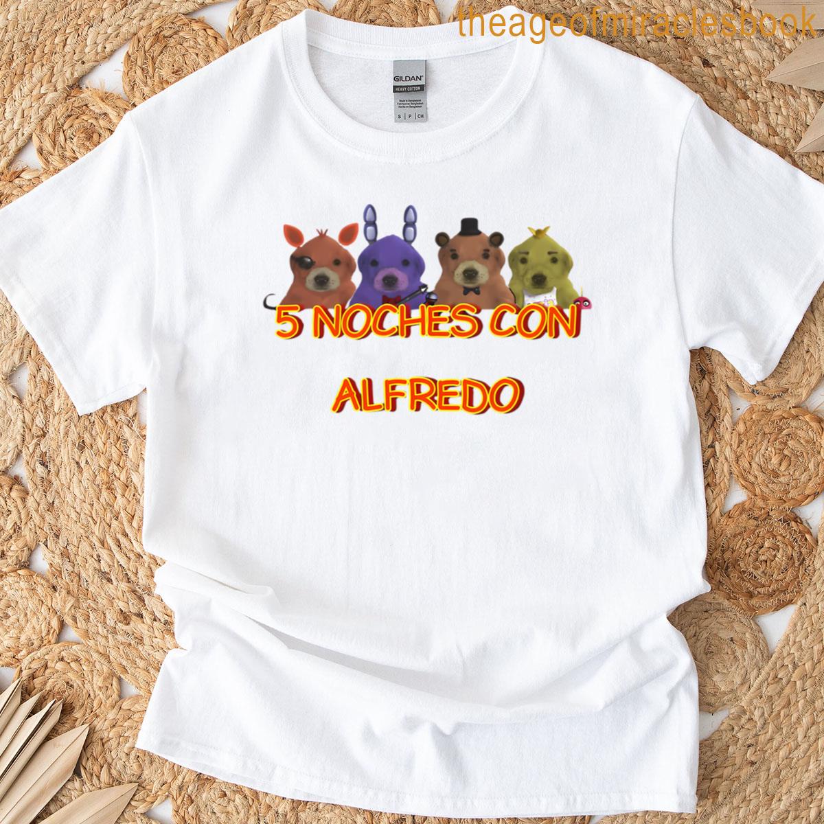 5 Noche Con Alfredo T-shirt