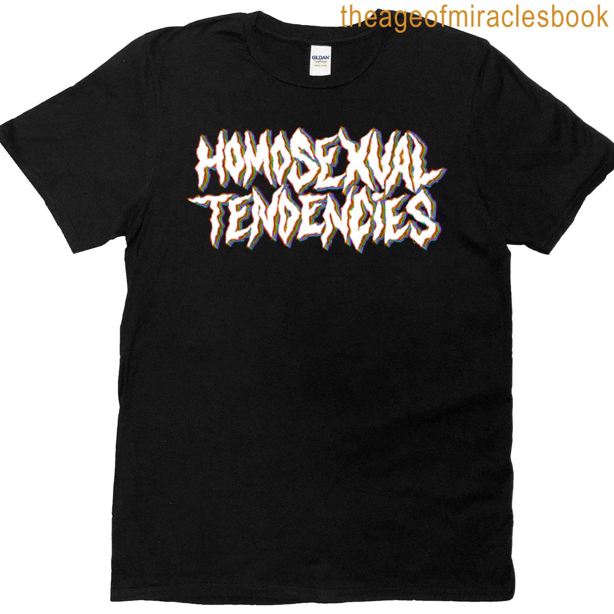 Homosexual Tendencies In White T-shirt