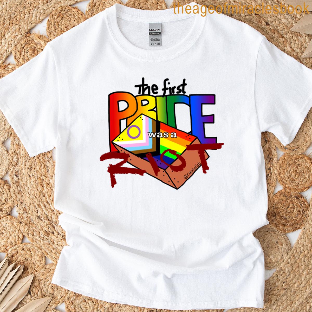 Pride Was A Riot T-shirt