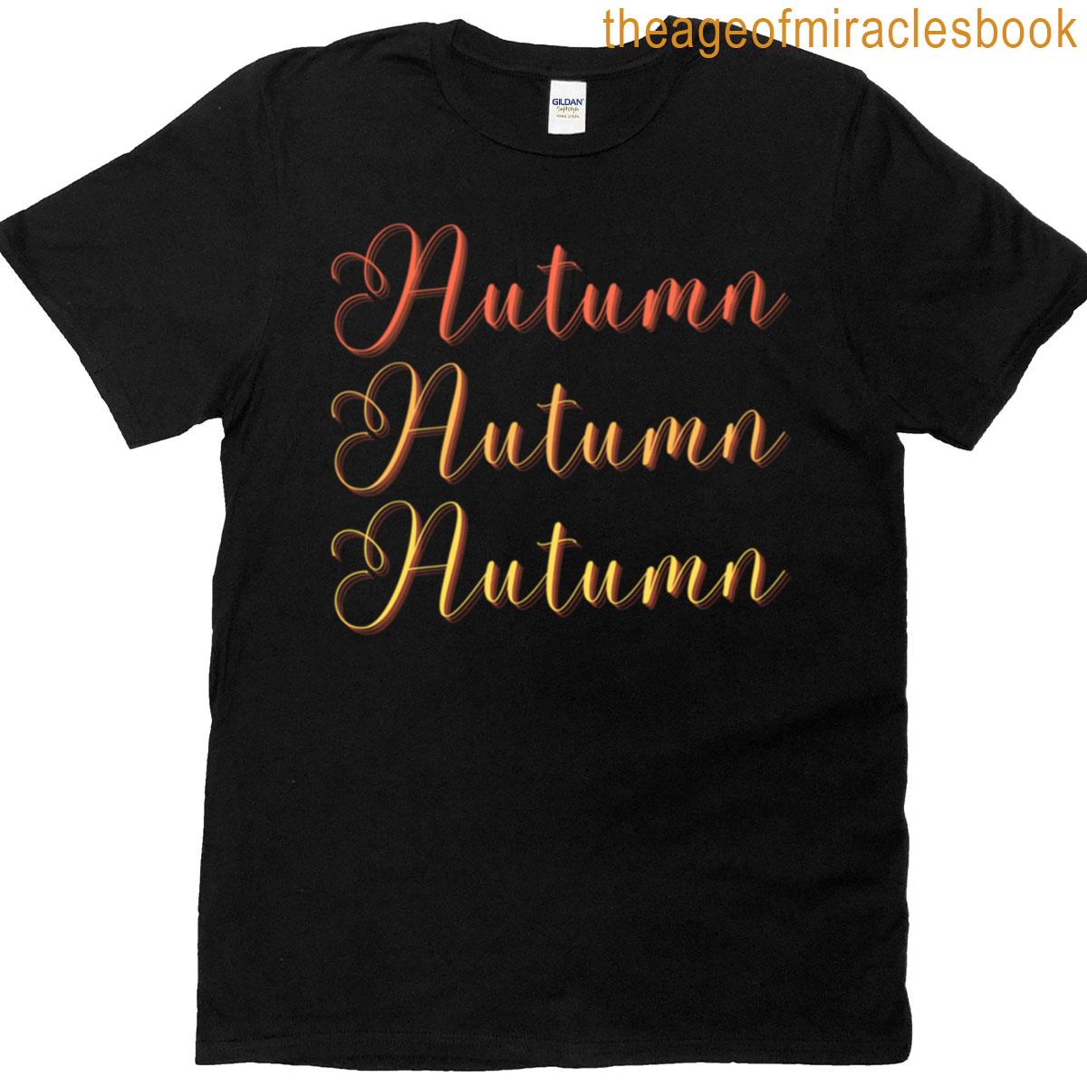 Beautiful Autumn Lettering T-shirt
