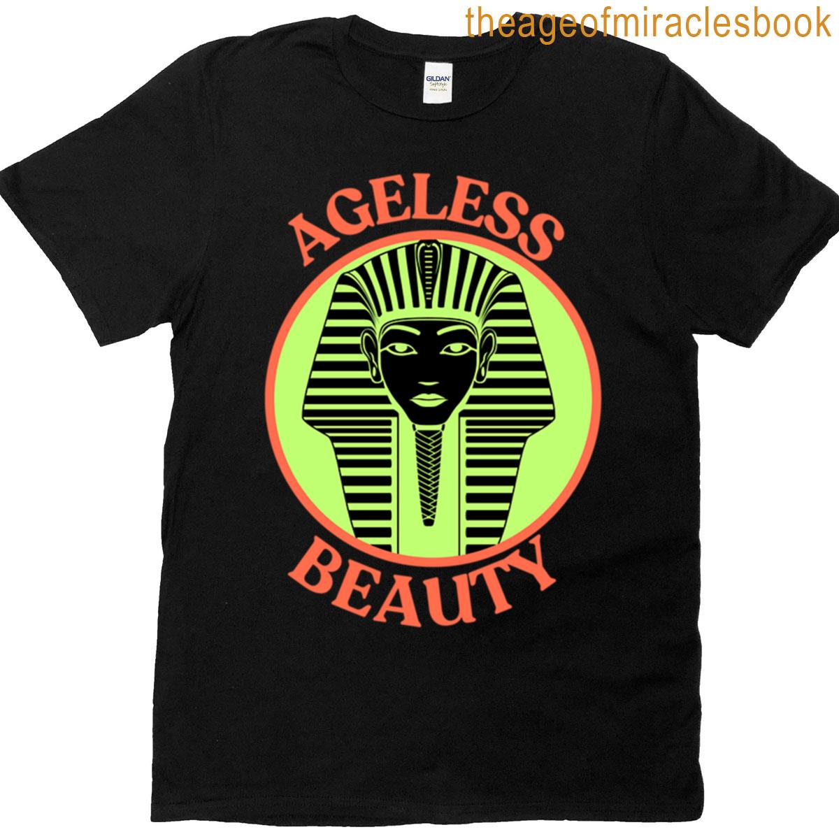 Ageless Beauty T-shirt