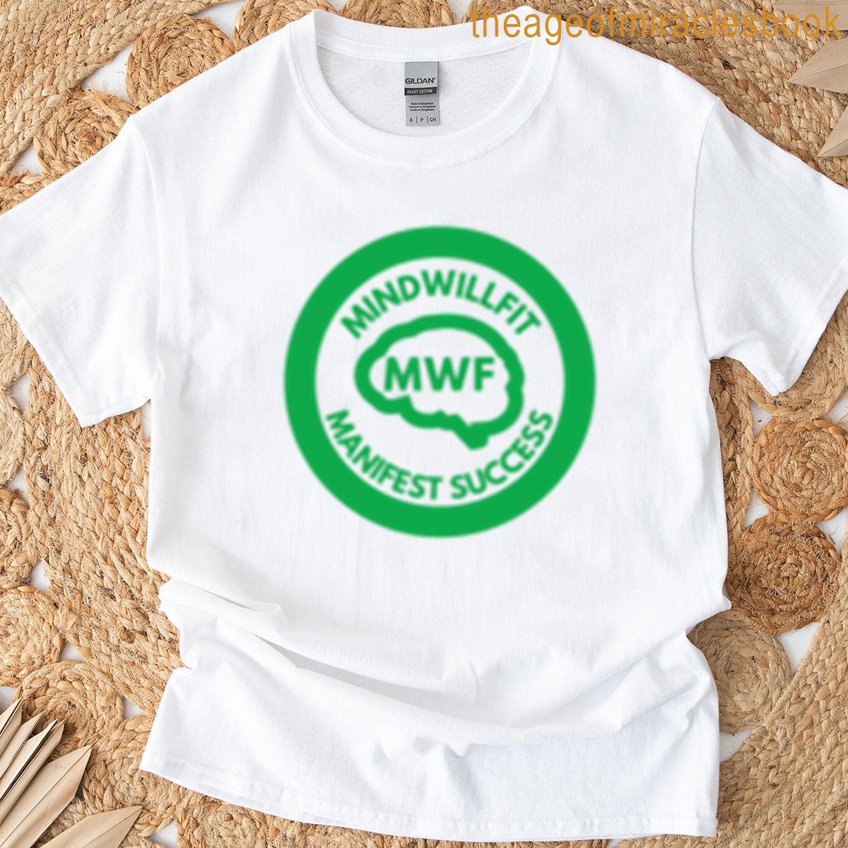 Circle Mindwillfit Manifest Success T-shirt