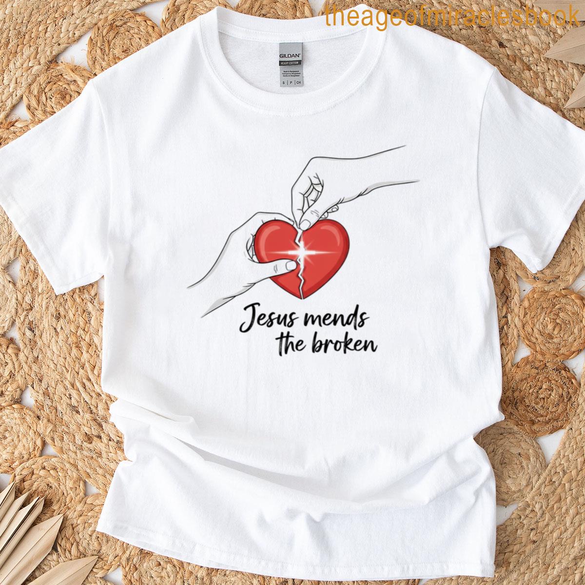 Jesus Mends The Broken Heart T-shirt
