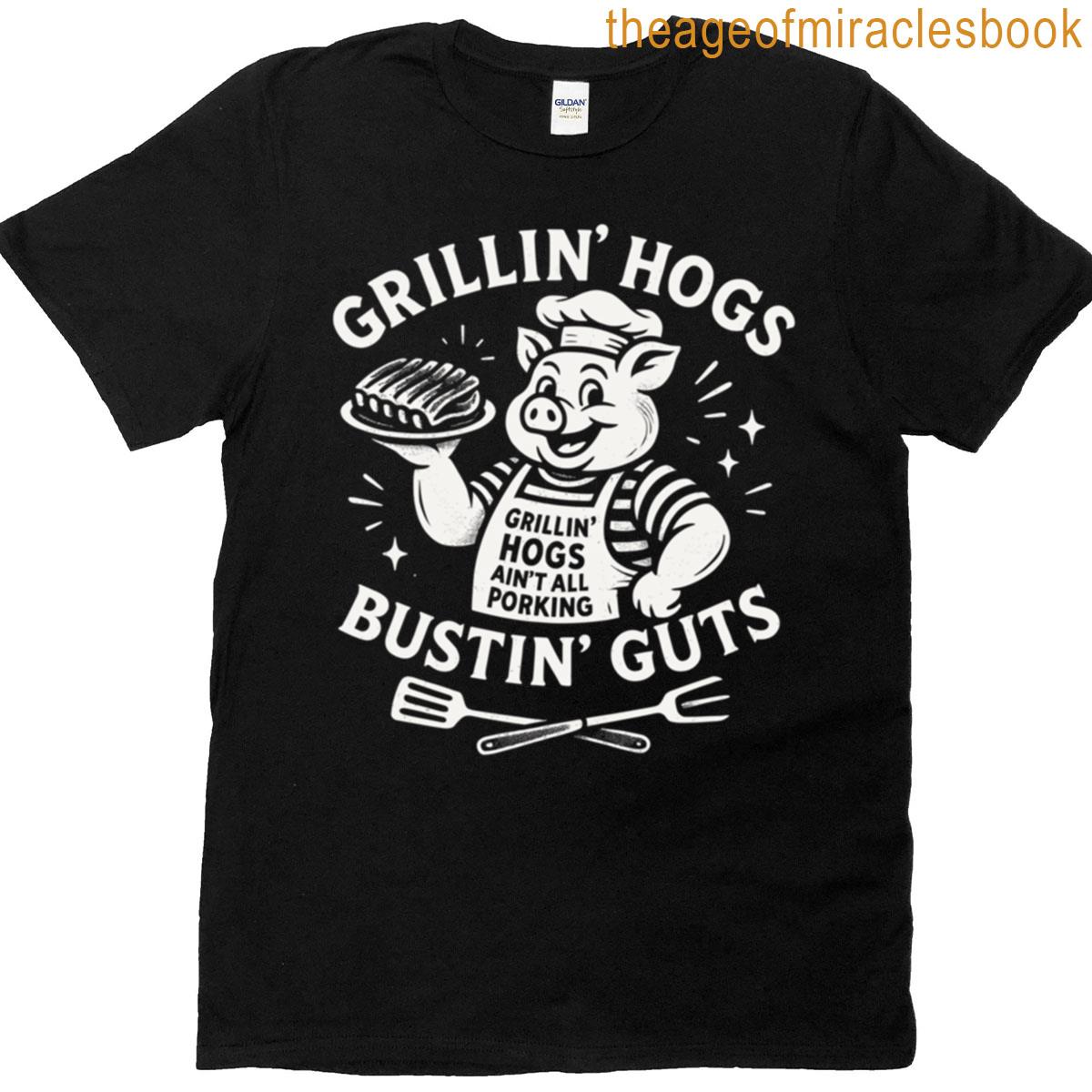 Pit Master Grillin Hogs Bustin Guts Funny Bbq Pig Graphic T-shirt