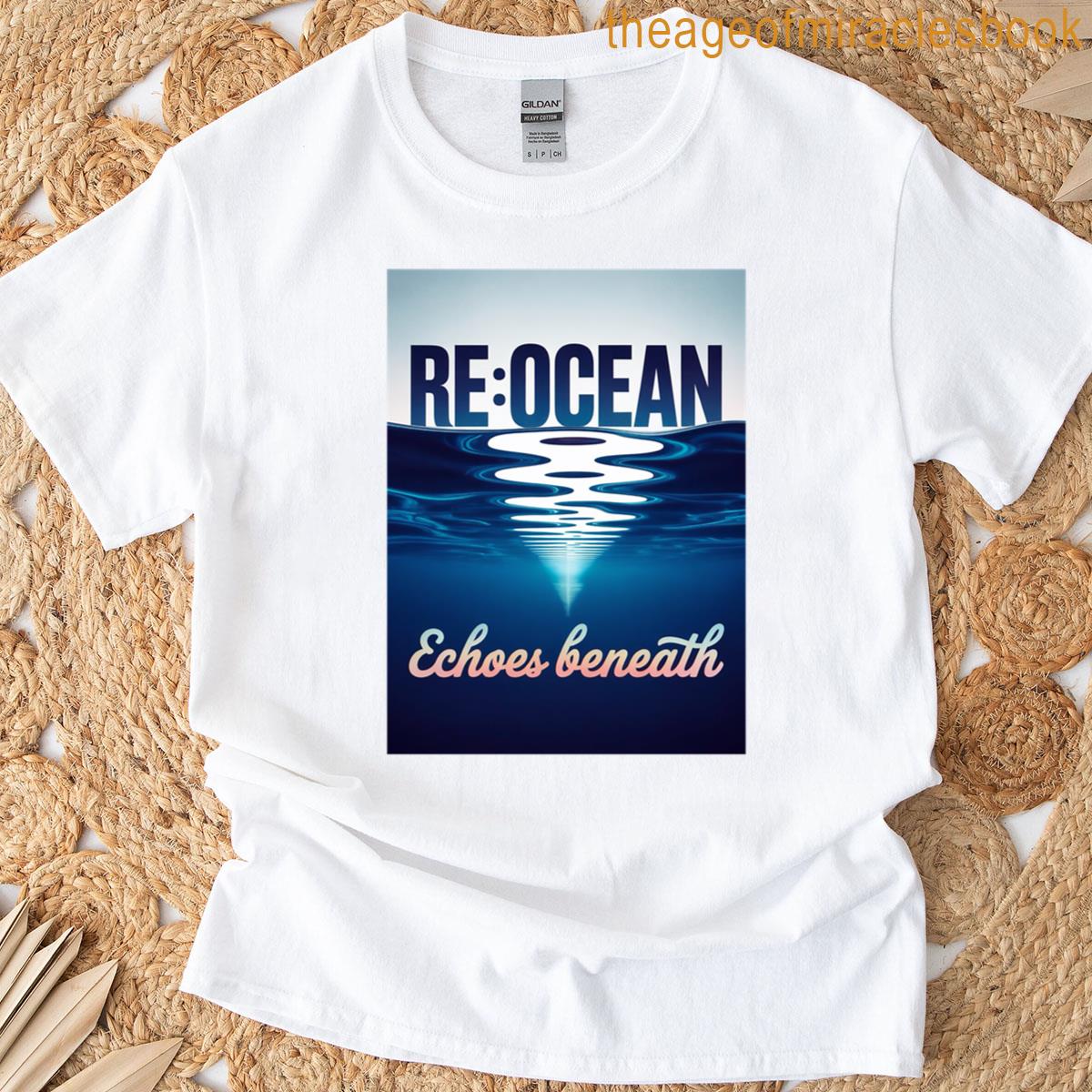 Reocean Echoes Beneath T-shirt