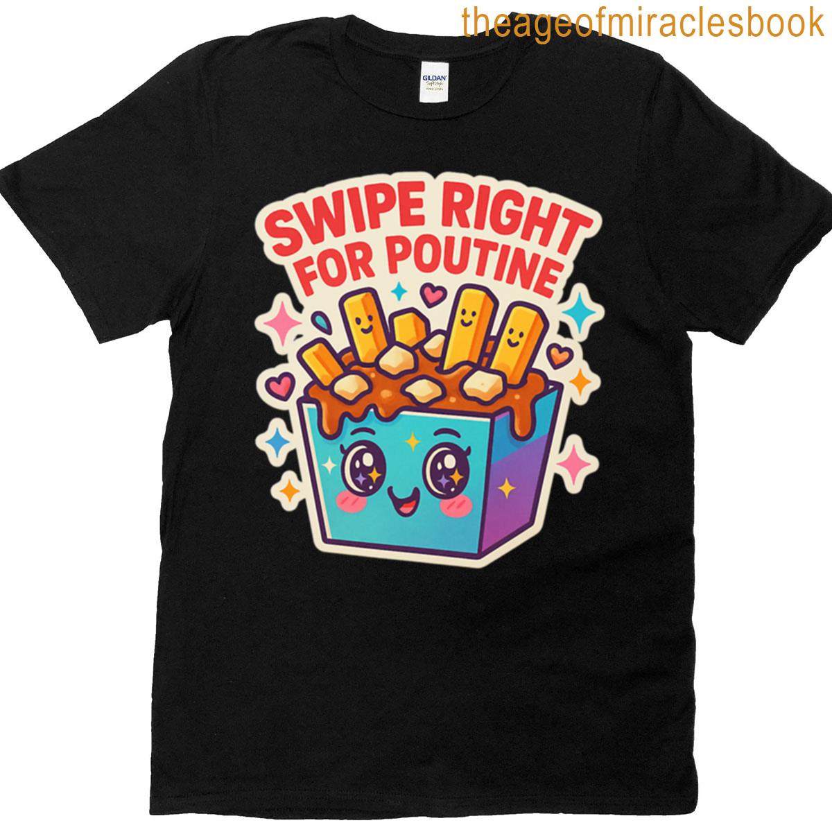 Swipe Right For Poutine Kawaii Poutine Sticker T-shirt