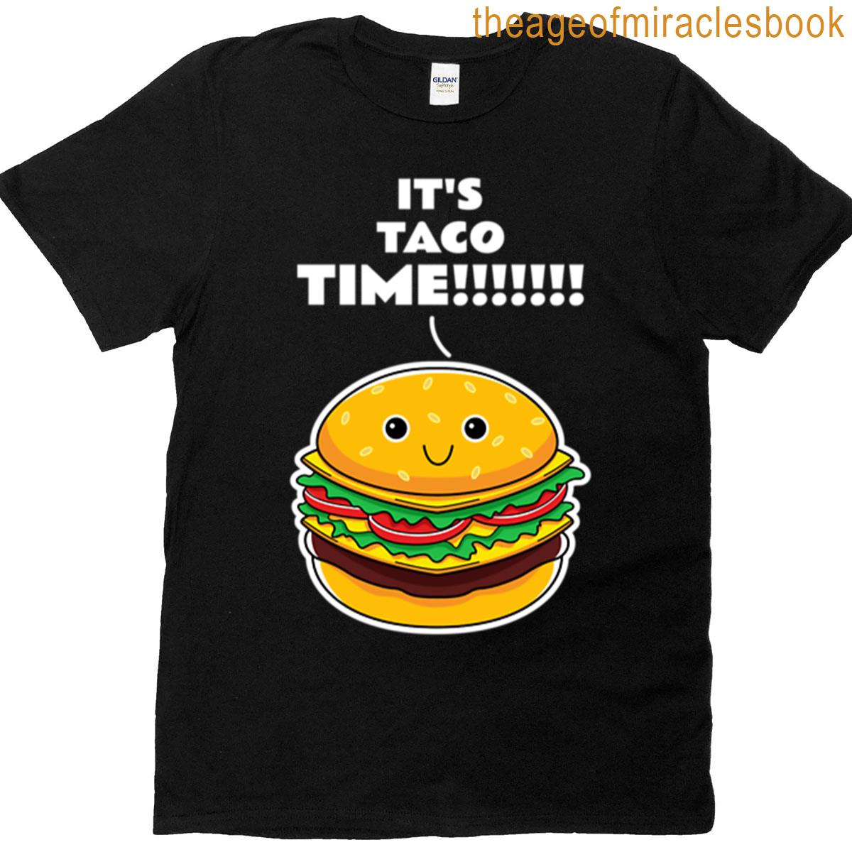 Its Taco Time Burger Oversized T-shirt