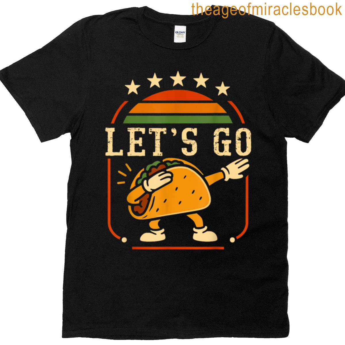 Lets Go Taco Retro Vintage T-shirt