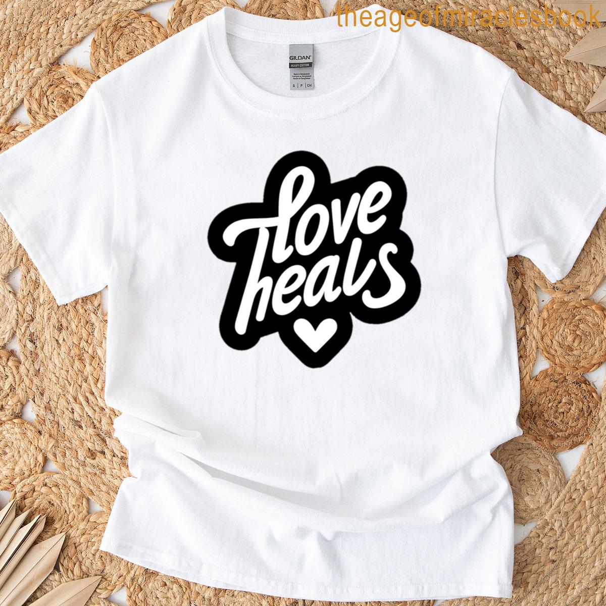 Love Heals T-shirt