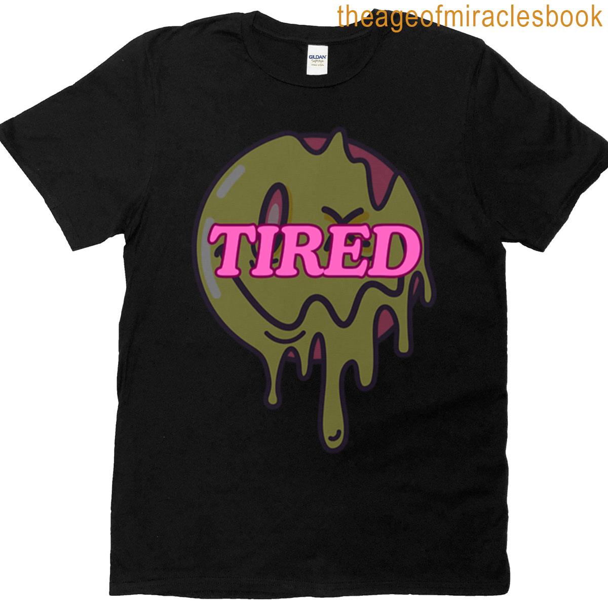 Tired Bold Minimalist Mood Design Oversized T-shirt
