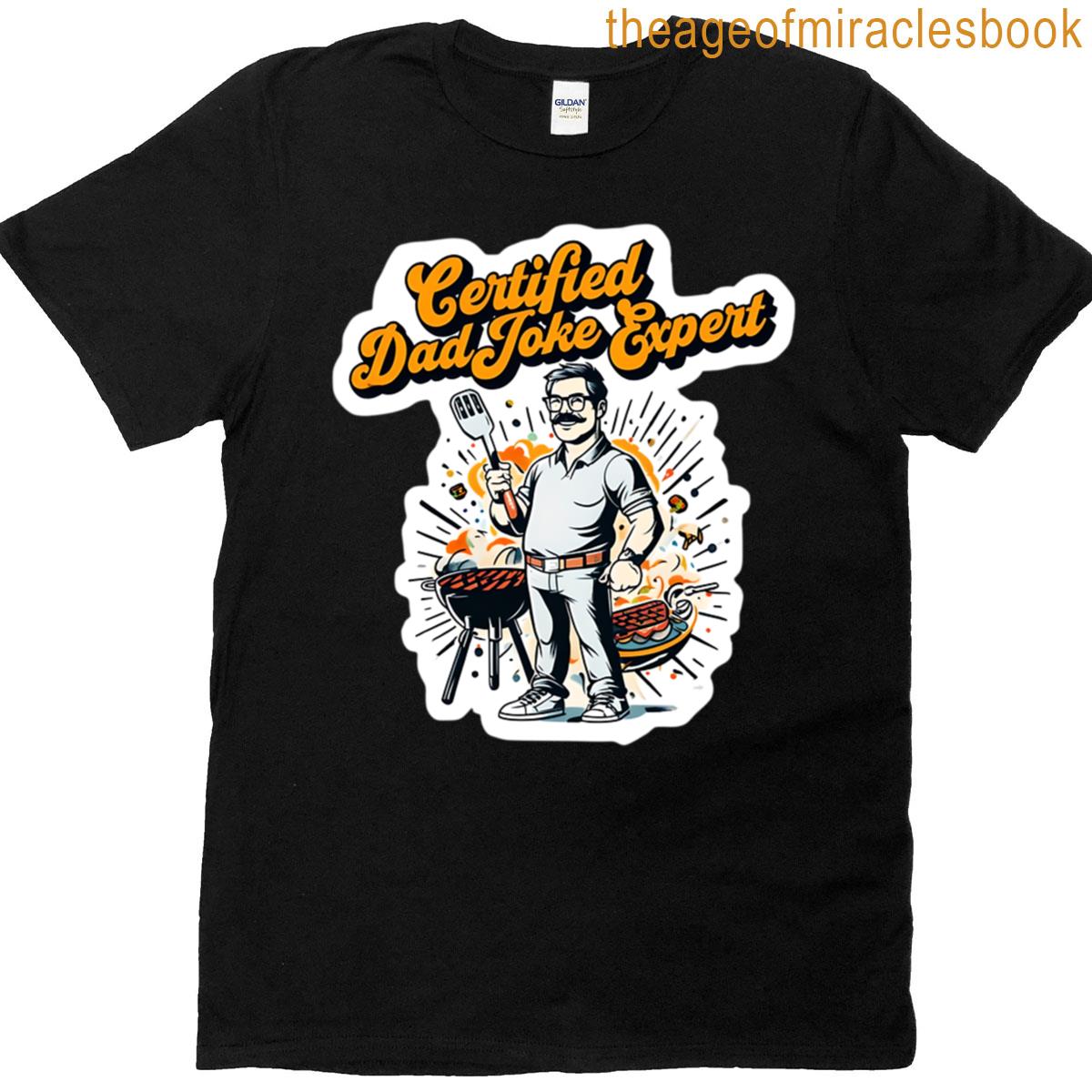 Certified Dad Joke Expert Bbq Edition T-shirt