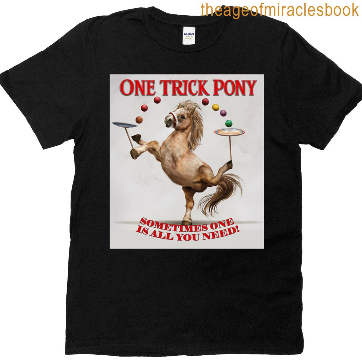 One Trick Pony T-shirt
