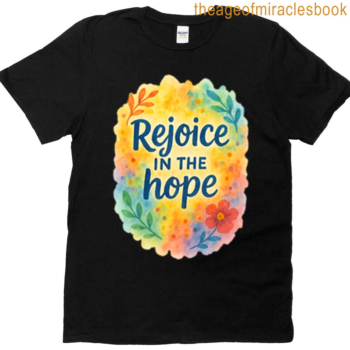 Rejoice In The Hope Oversized T-shirt