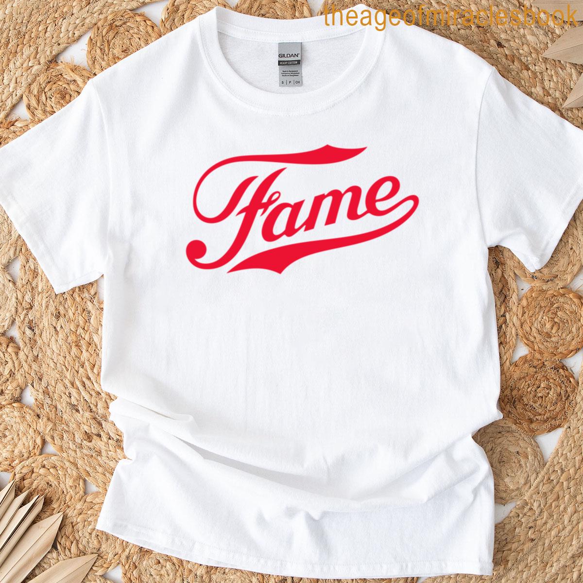 Fame T-shirt