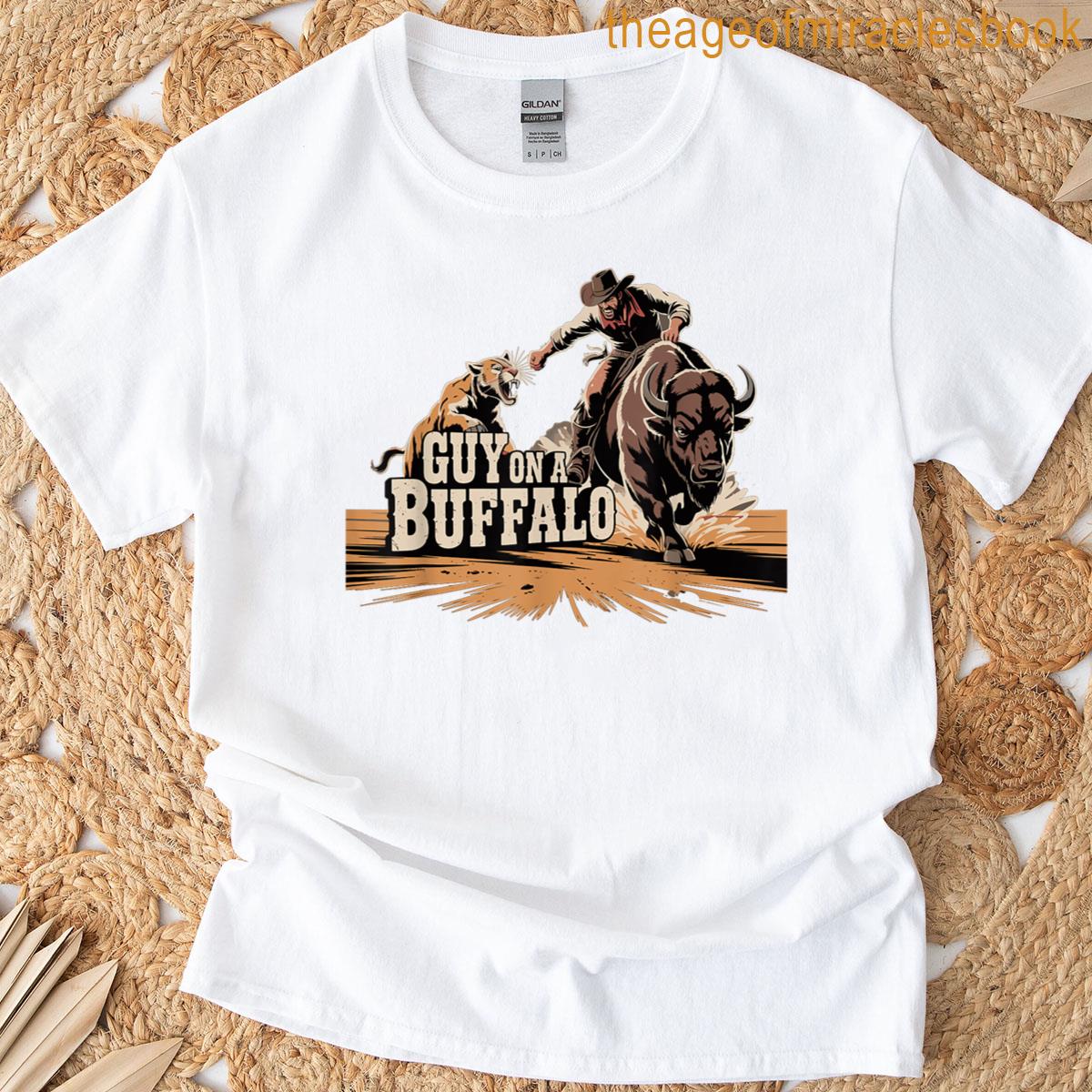 Funny Guy On A Buffalo Western Style T-shirt