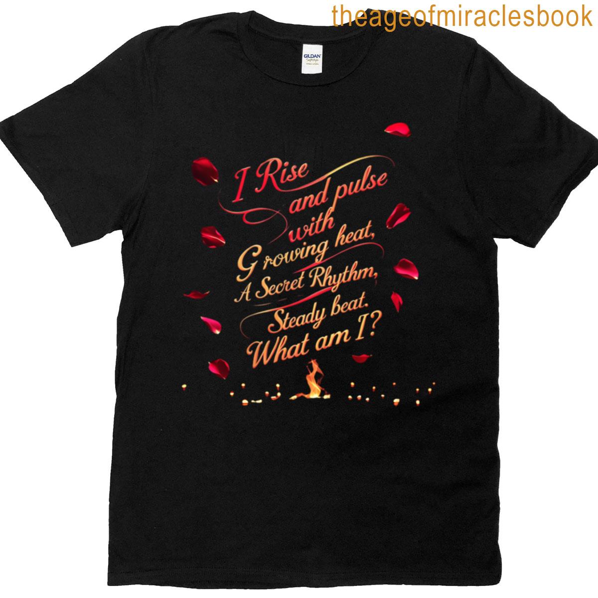 I Rise And Pulse T-shirt
