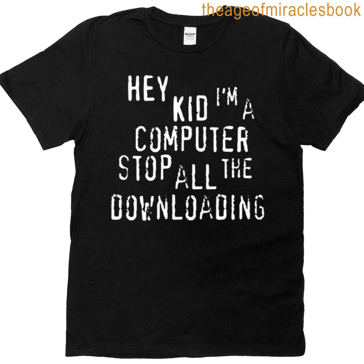Im A Computer T-shirt