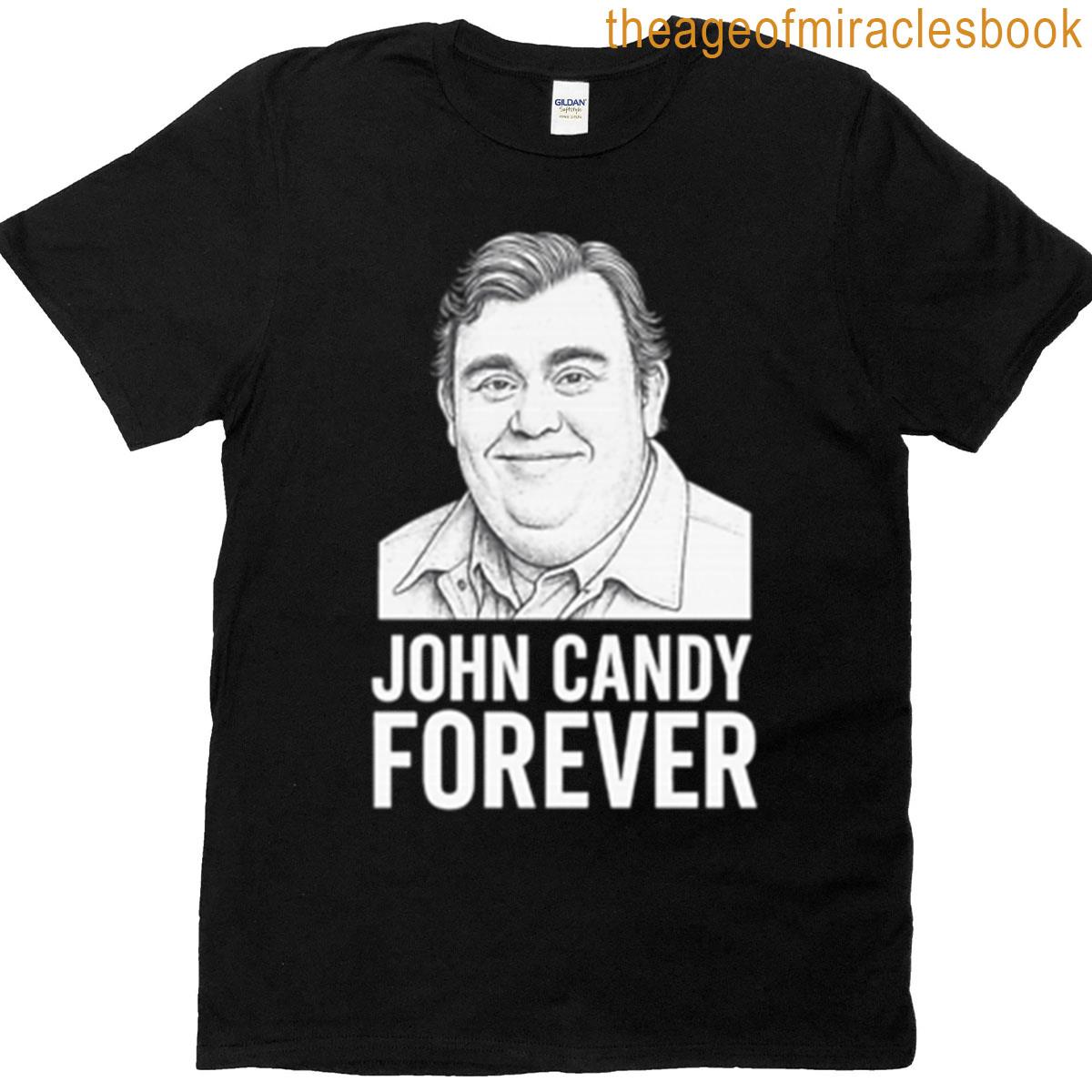 John Candy Forever Tribute T-shirt