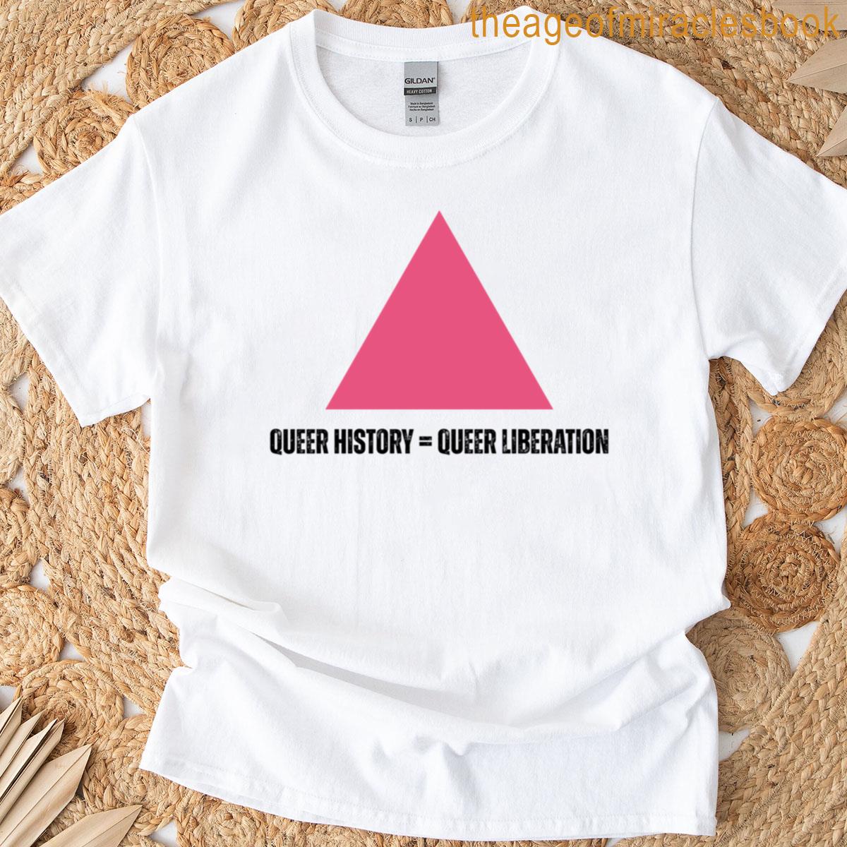 Queer History Queer Liberation White Background T-shirt
