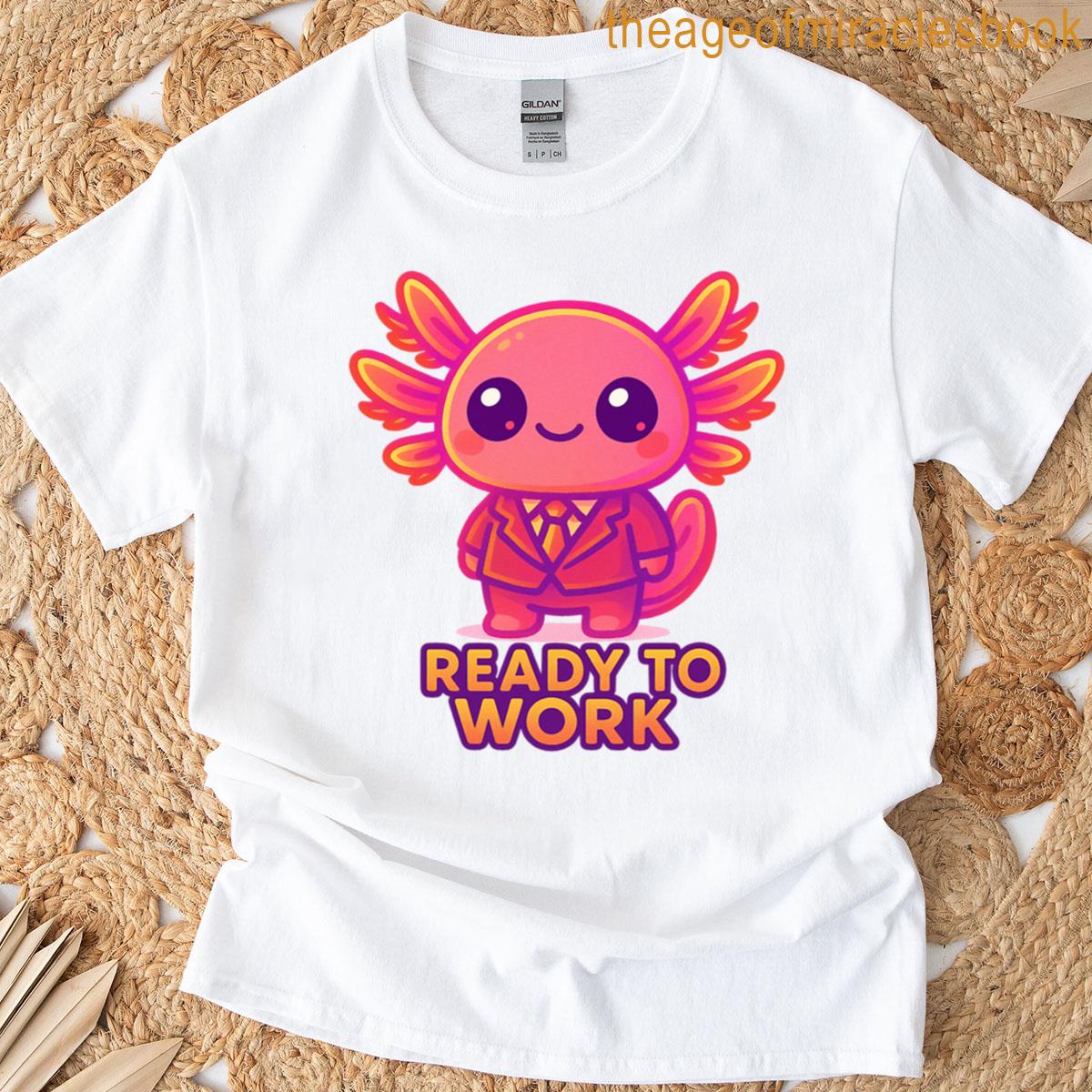 Axolotl Ready To Triumph T-shirt