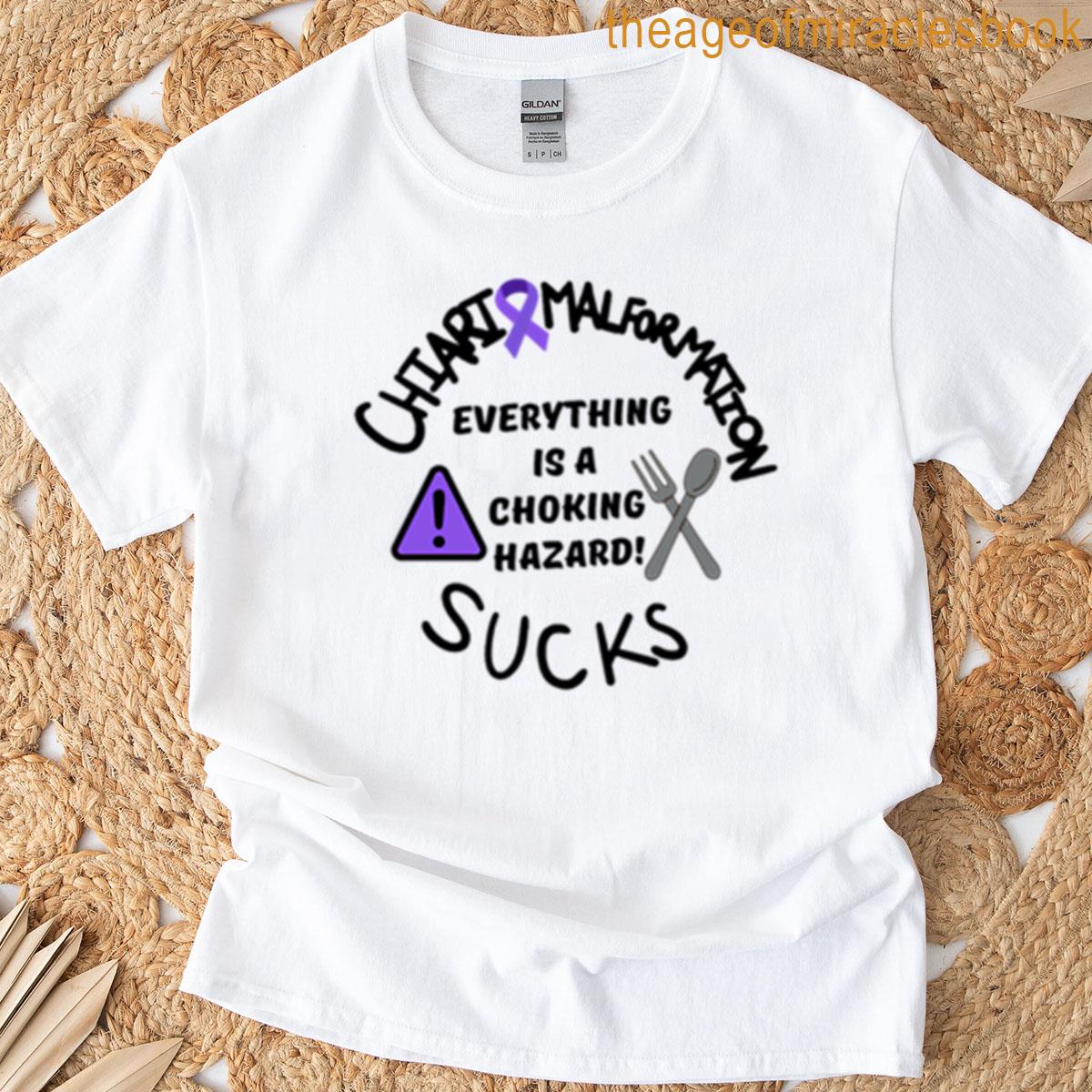 Chiari Malformation Everything Is A Choking Hazard Oversized T-shirt
