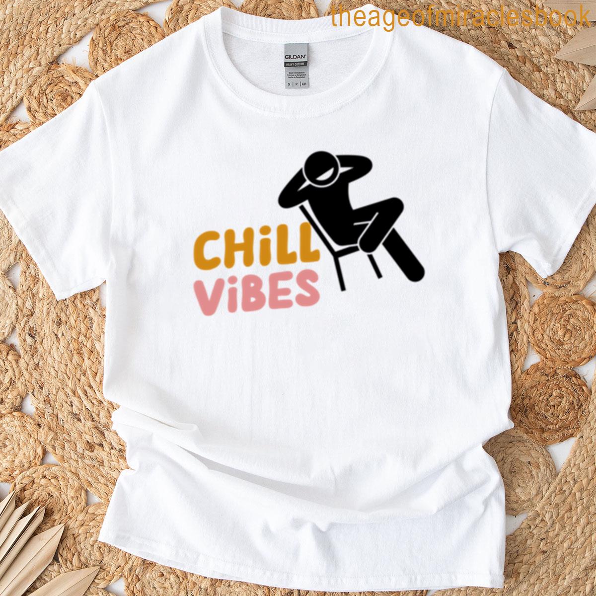 Chill Guy Vibes T-shirt