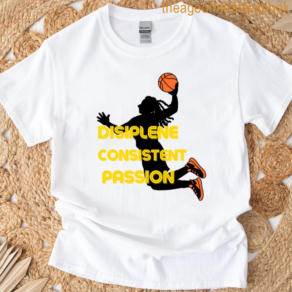 Discipline Perseverance Passion T-shirt
