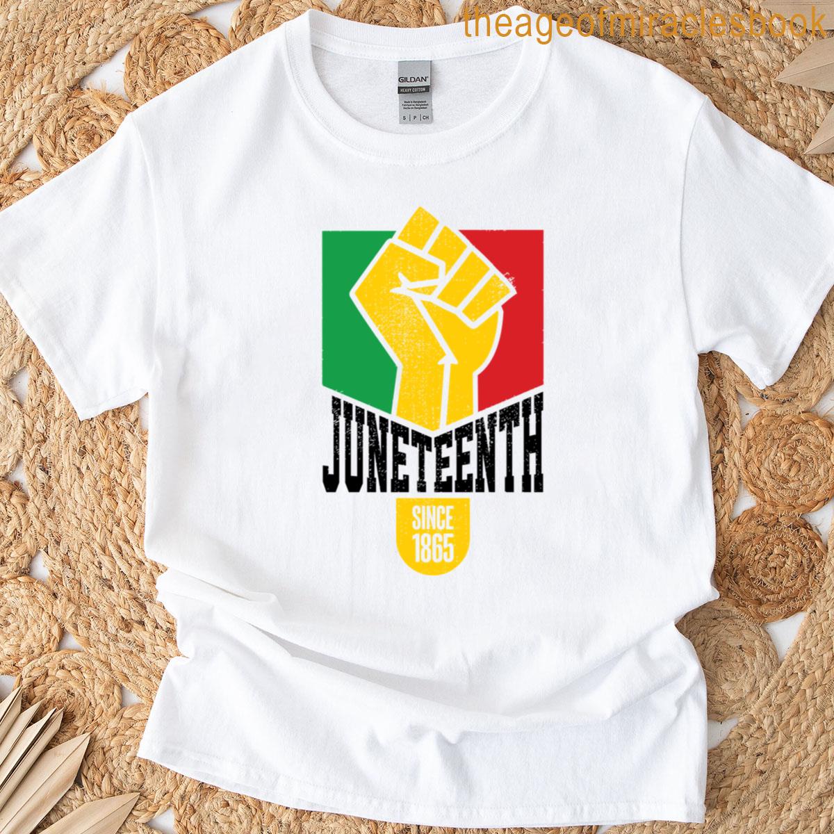 Juneteenth Since 1865 T-shirt