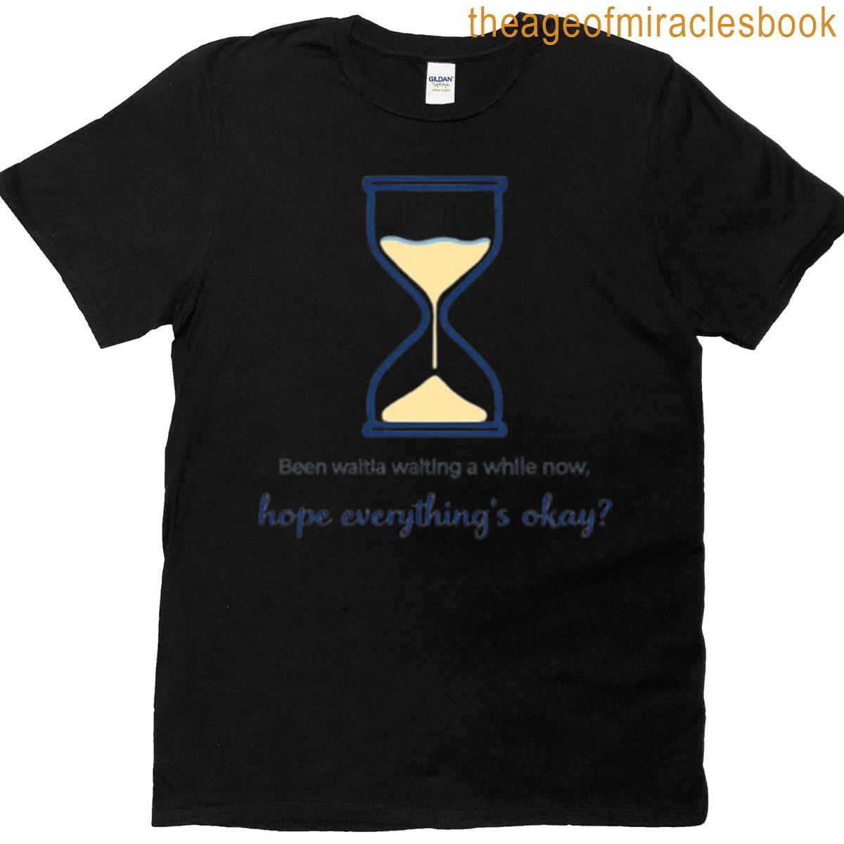 Just What You Need T-shirt