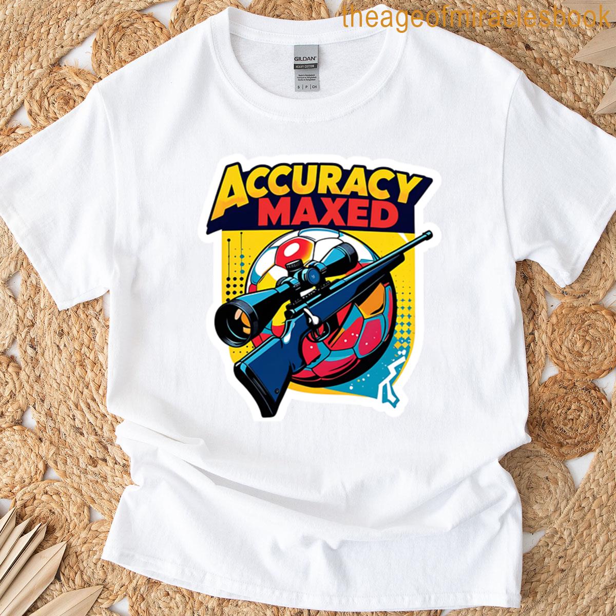 Accuracy Maxed T-shirt