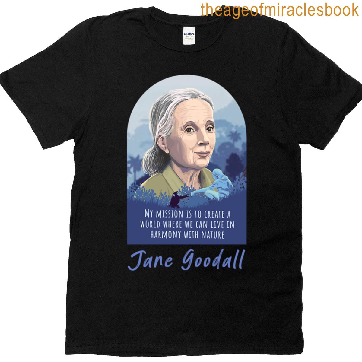 Jane Goodall Quotes T-shirt