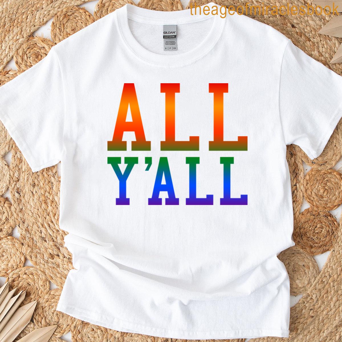 All Yall Pride T-shirt