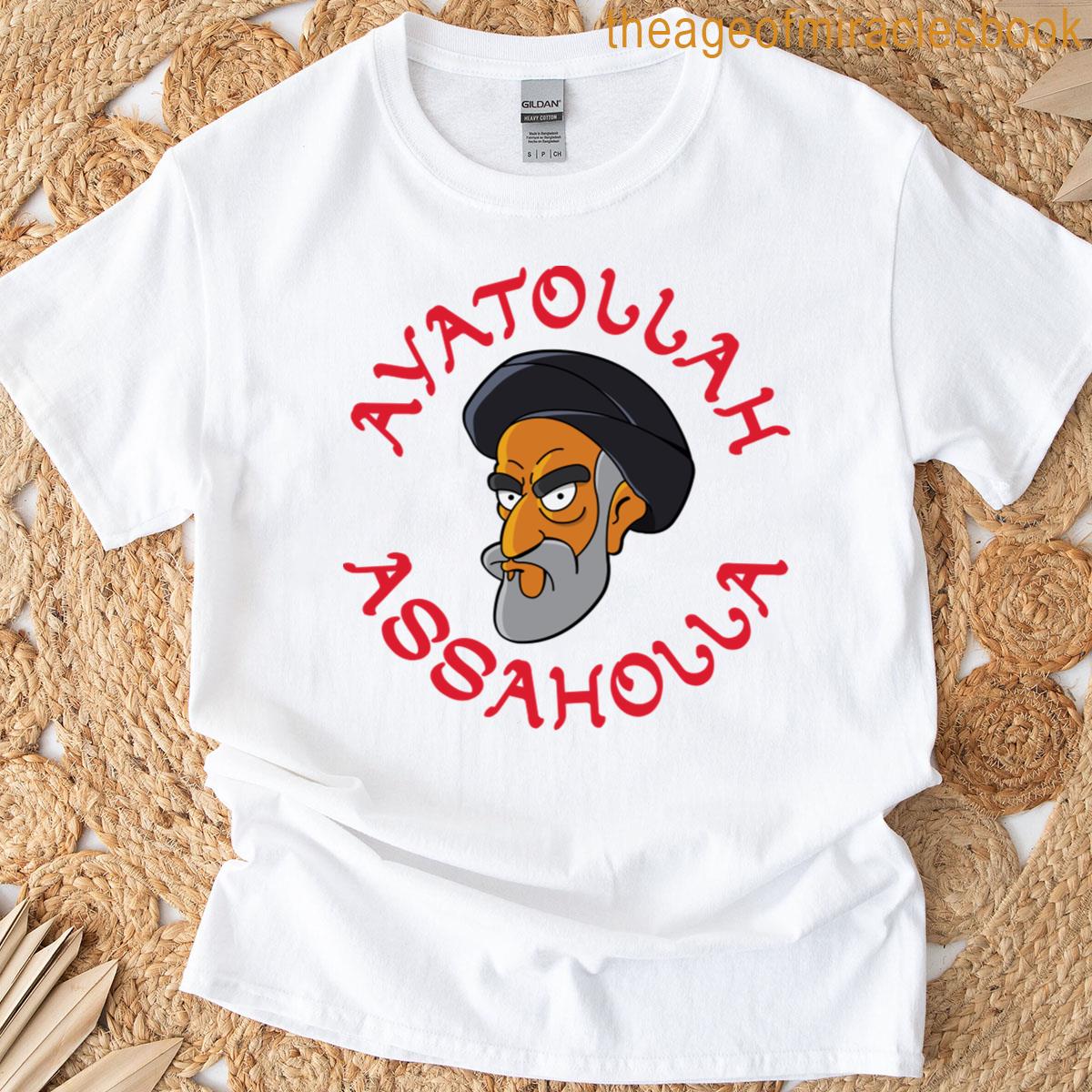 Ayatollah Assaholla T-shirt