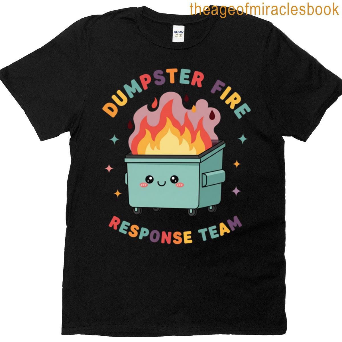 Dumpster Fire Response Team – Kawaii Edition T-shirt