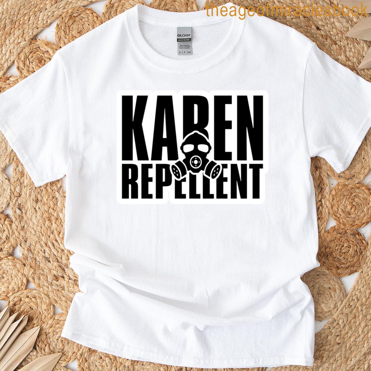Karen Repellent T-shirt