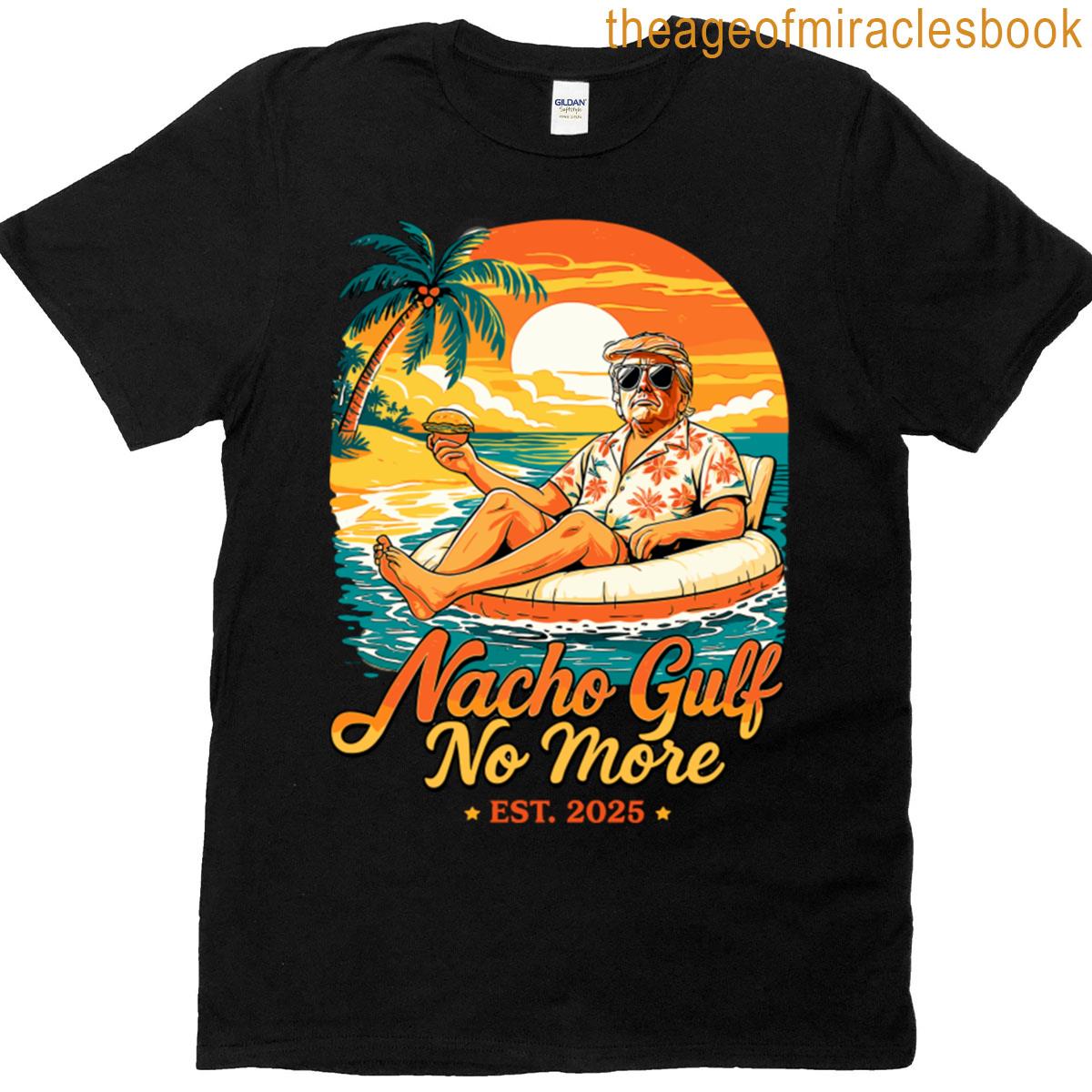Nacho-gulf-no-more T-shirt