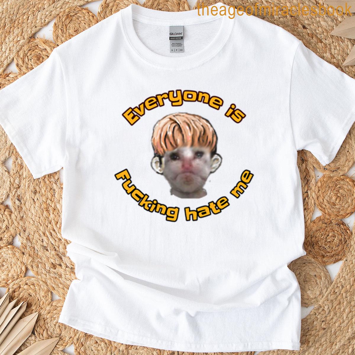 No One Care Me Darce T-shirt