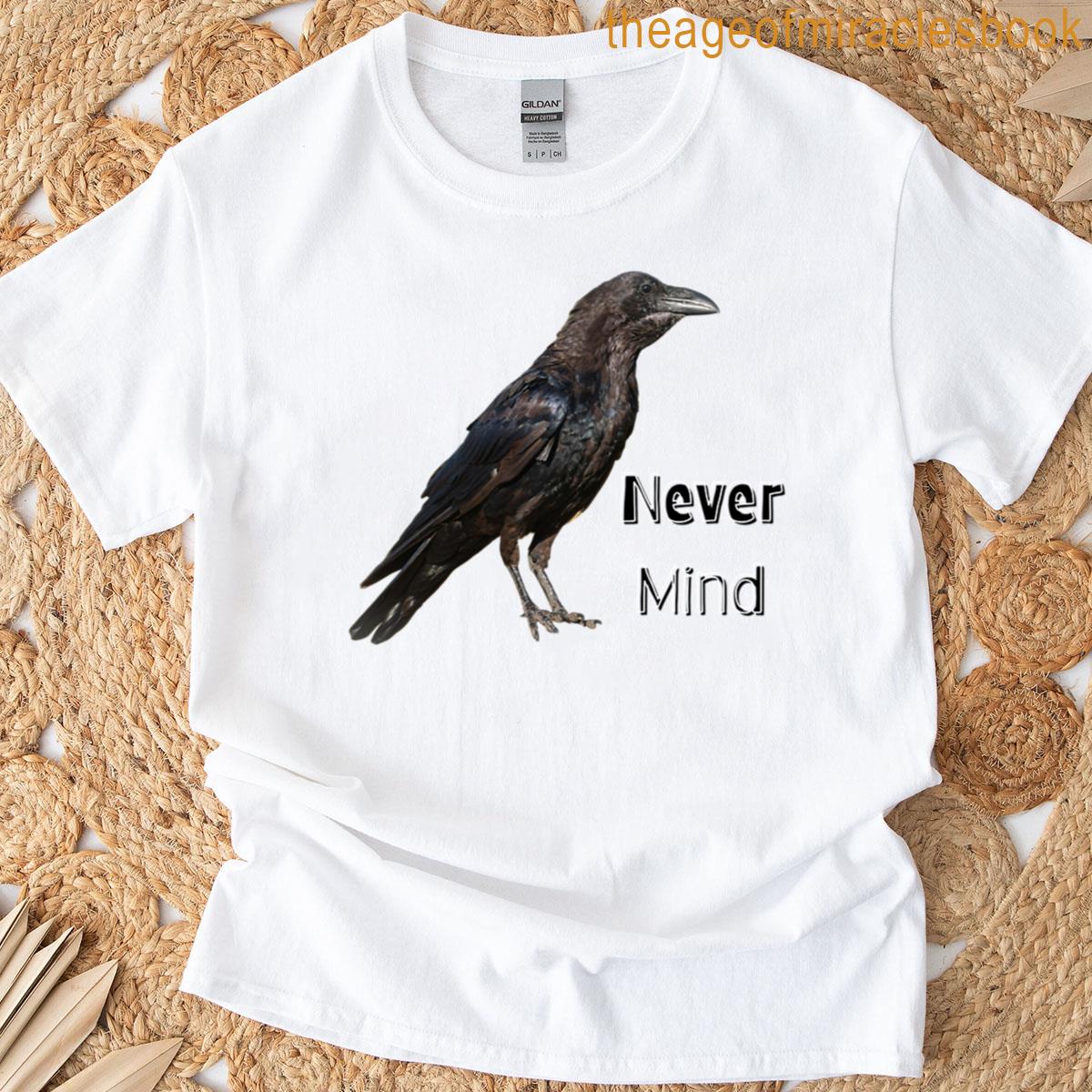 Raven- Never Mind T-shirt
