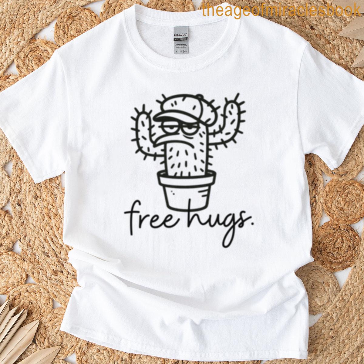 Bored Cactus With Free Hugs Text T-shirt