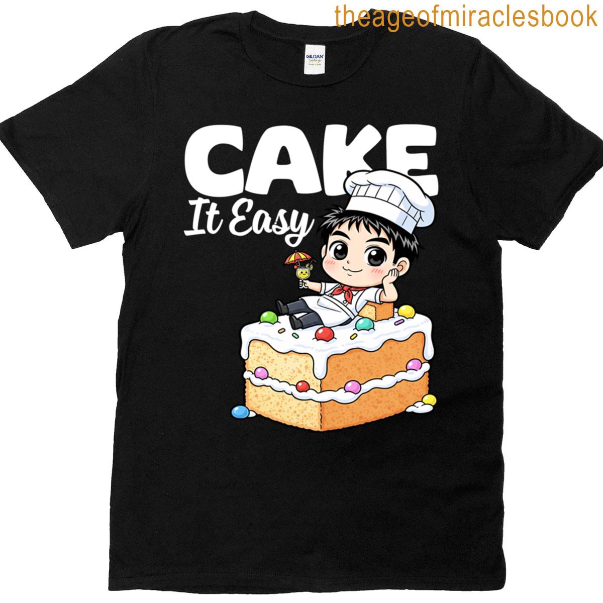 Cake It Easy – Baker Gift Oversized T-shirt