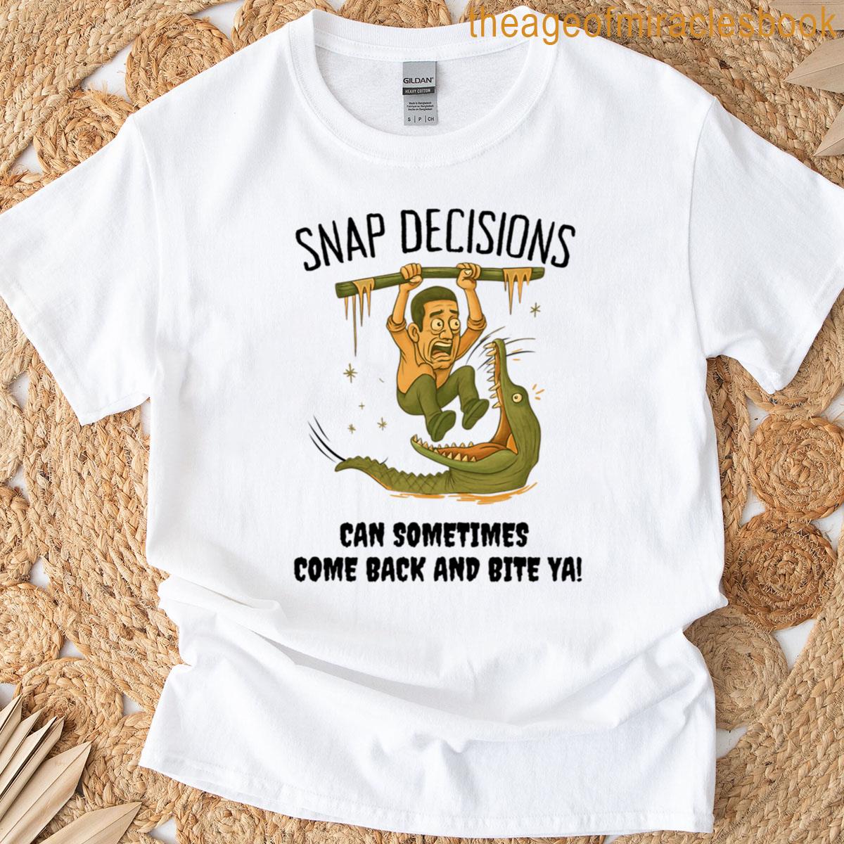 Crock World-snap Decisions T-shirt