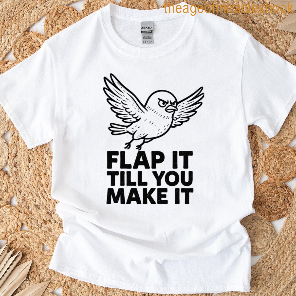 Flap It Till You Make It Oversized T-shirt