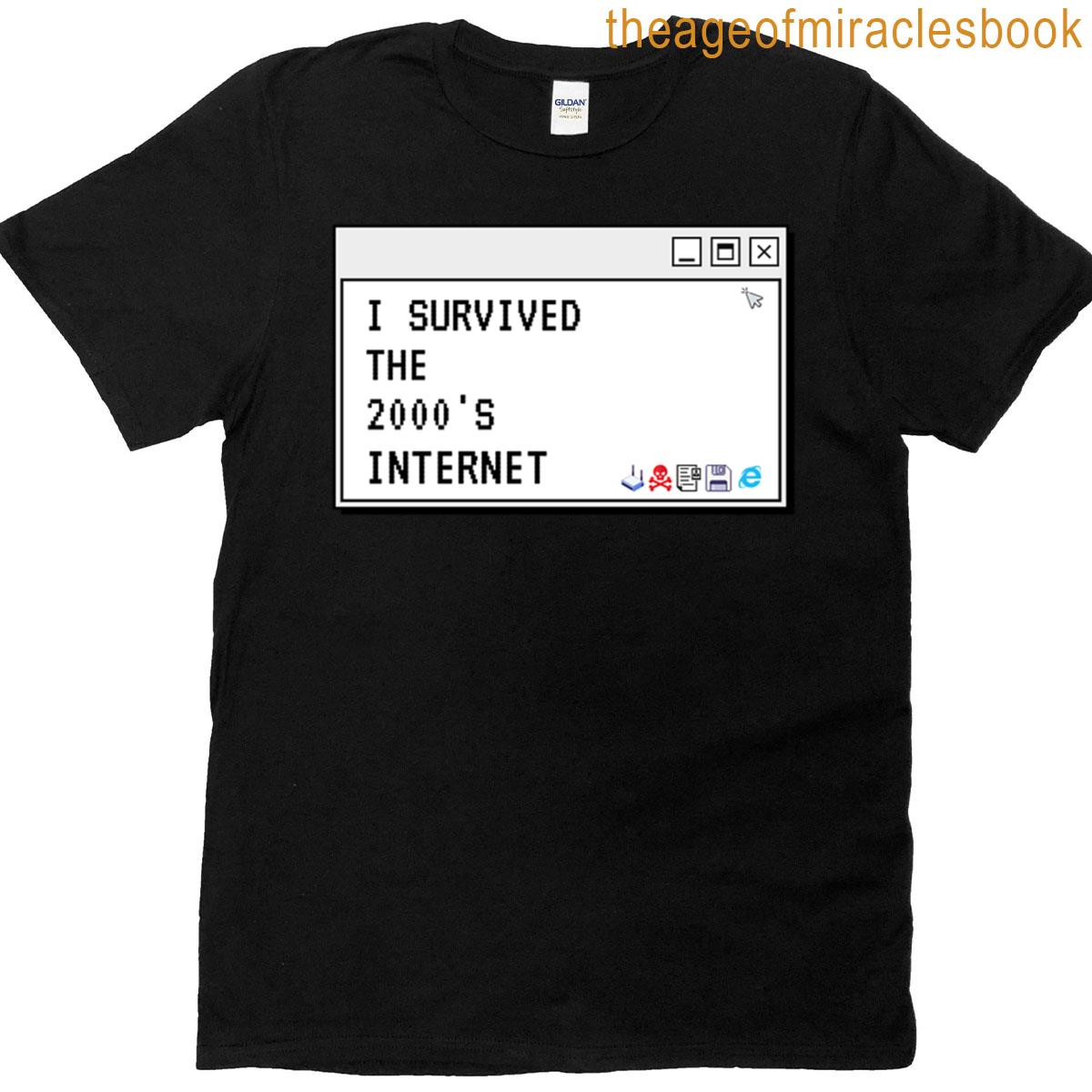 I Survived 2000s Internet T-shirt