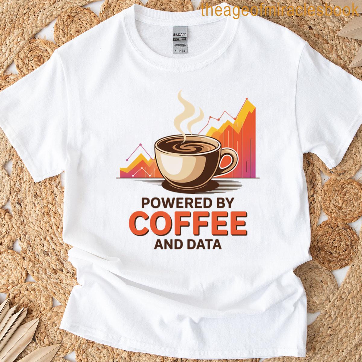 Powered By Coffee And Data Funny Data And Statistics Oversized T-shirt