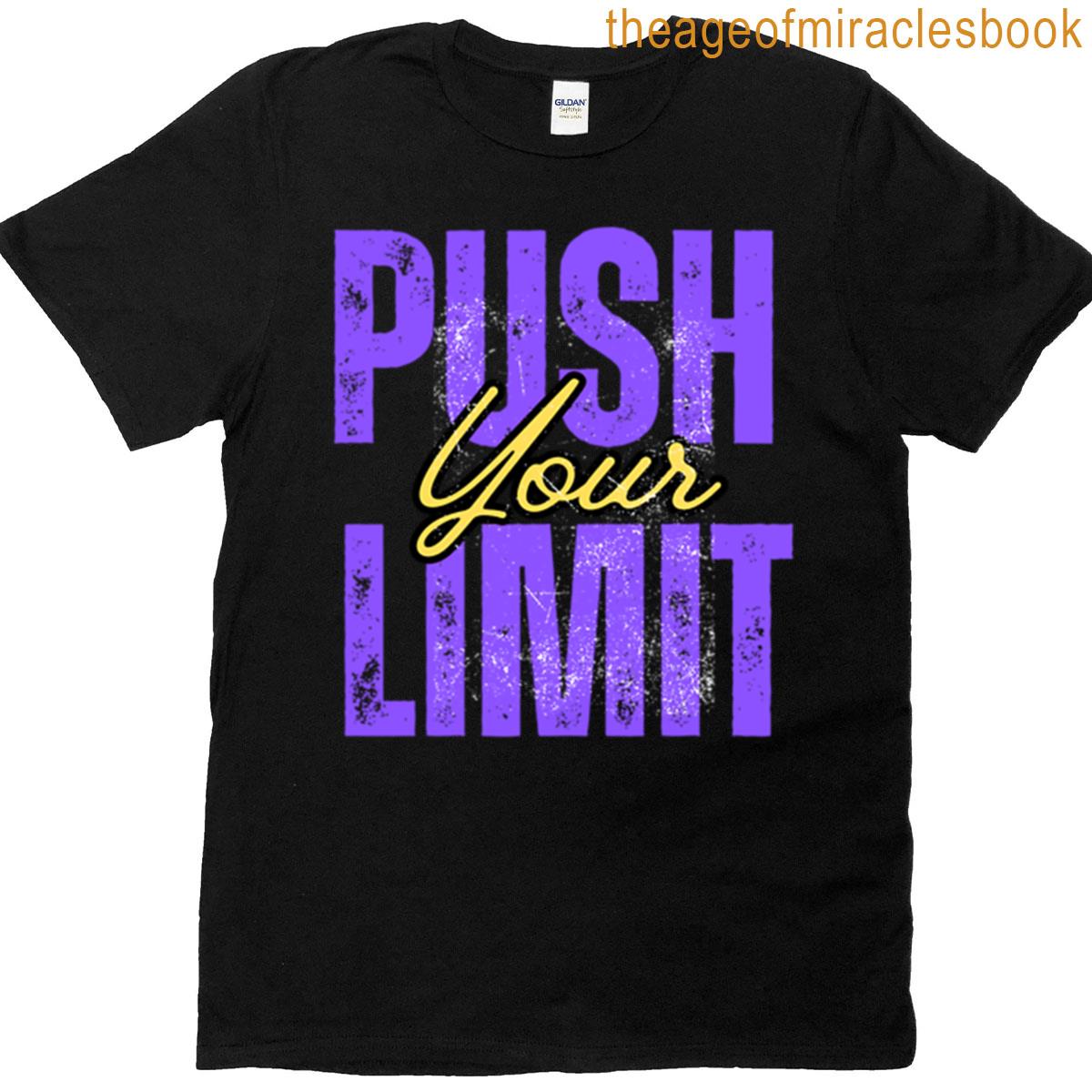Push Your Limit Premium T-shirt