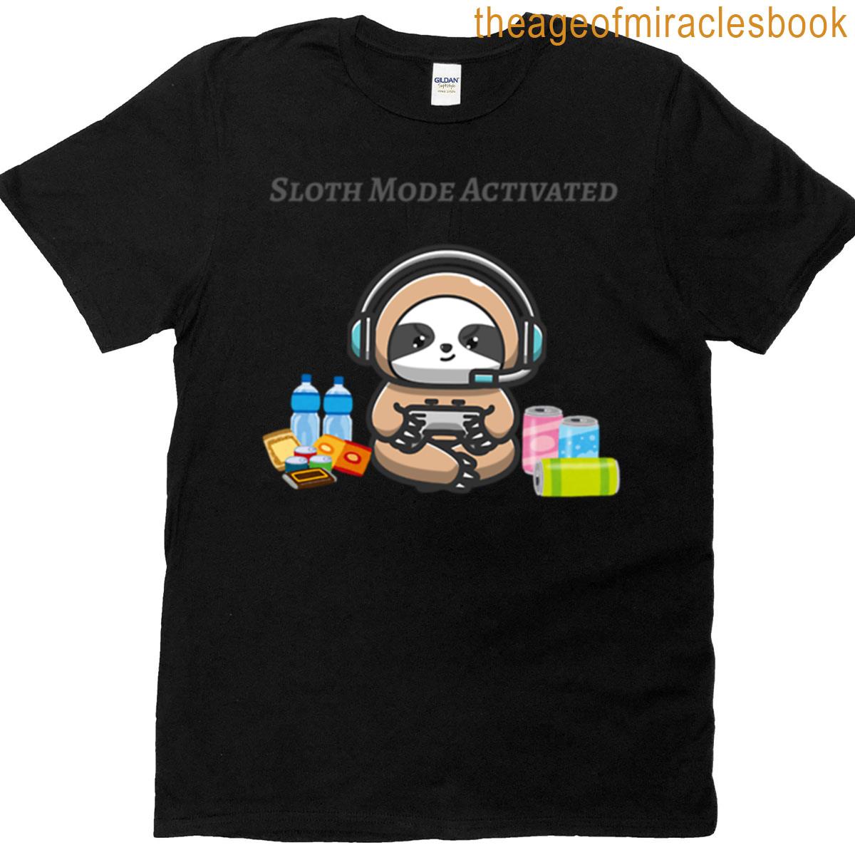 Sloth Mode Activated Gamer Sloth Design T-shirt