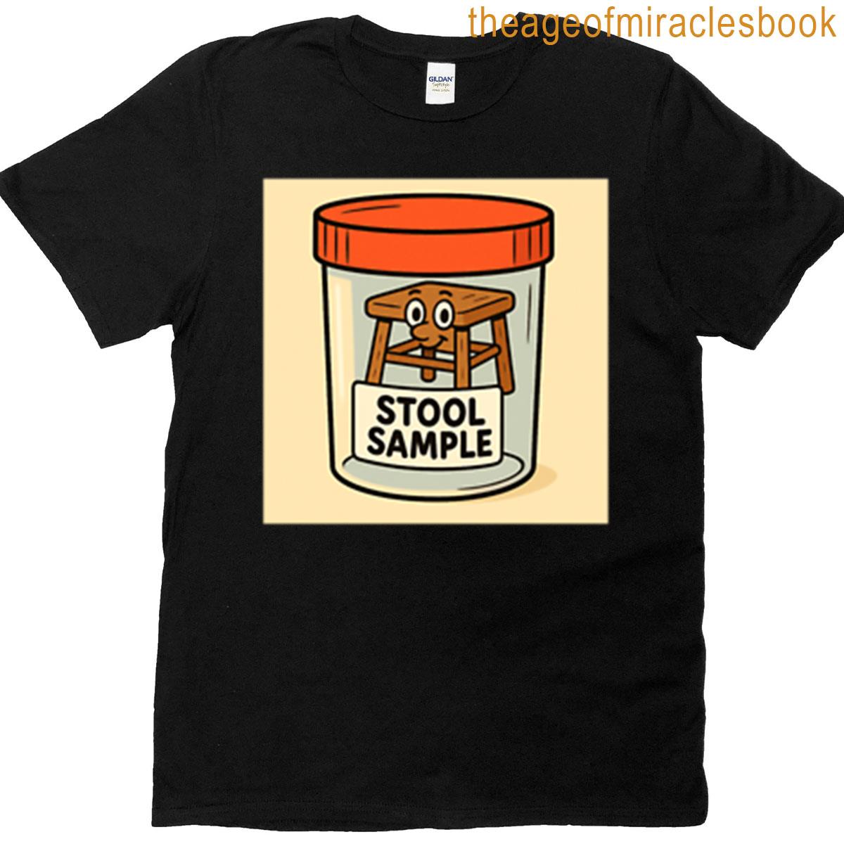 Stool Samples T-shirt