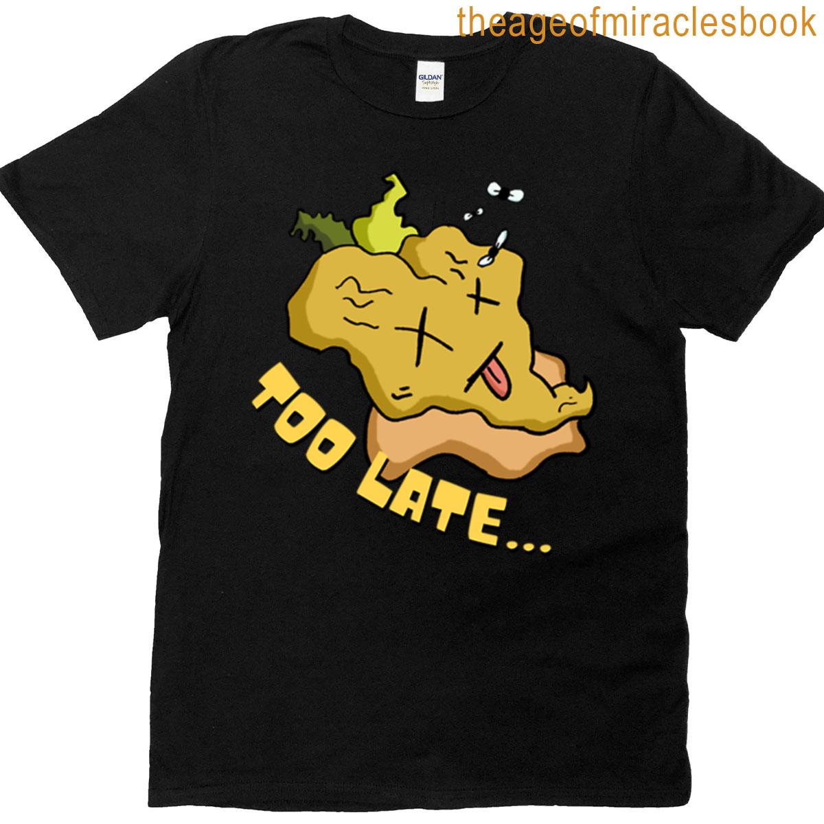 Too Late Oversized T-shirt