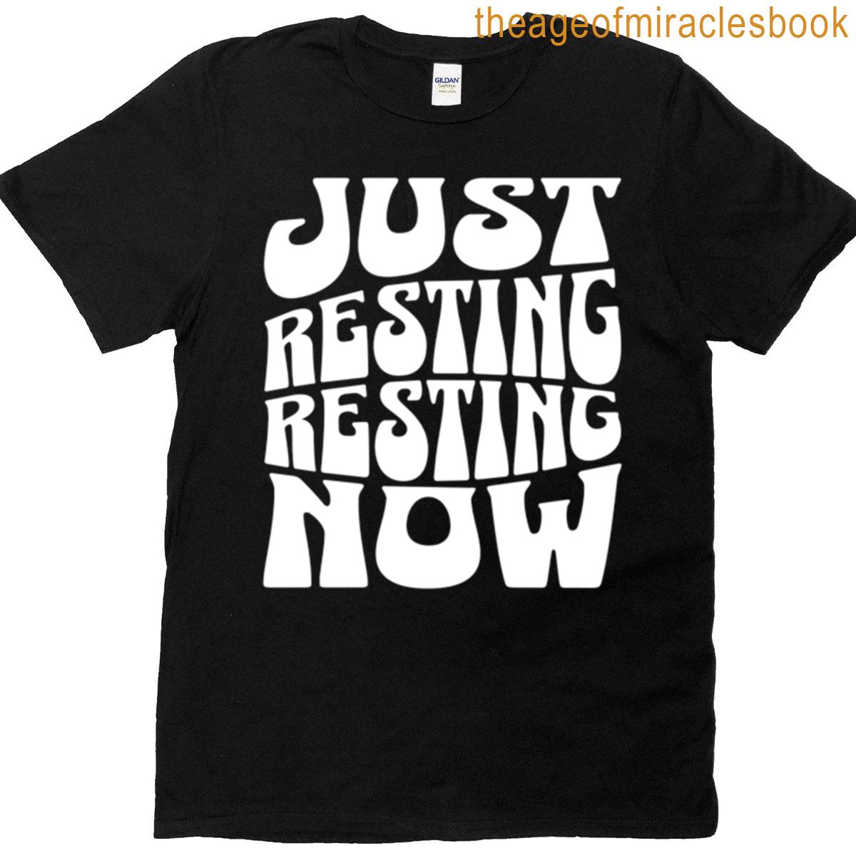 Just Relax A Break Is A Must T-shirt